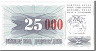 Bosnia and Herzergovina 25 000 Dinara Foreign Banknoten Bosnia and Herzegovina, 25 000 Dinara type 1993