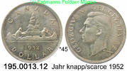 Kanada  1 Dollar 1952 vz *45 KM46 . 195.0013.12 80,00 EUR 