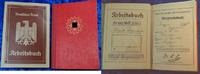 3. Reich / Nationalsozialismus, Arbeitsfront und Arbeitsbuch 3. Reich / Nationalsoz., Deutsche Arbeitsfront und Arbeitsbuch