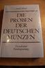 Deutschland / Die Proben der deutschen Münzen Buch: Die Proben der Deutschen Münzen Buch über Die Proben der Deutschen Münzen von Rudolf Schaaf. 399 Seiten.