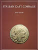 ANCIENT COINS - VECCHI - ITALIAN CAST COINAGE - AINP Buchpreis 2014 !