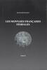 MITTELALTER - NEUZEIT DUPLESSY - LES MONNAIES FRANÇAISES FÉODALES II