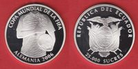 Ecuador 25000 Sucres 2006 Polierte Platte, Proof World Soccer Games 2006 24,00 EUR incl. VAT., +  5,00 EUR shipping