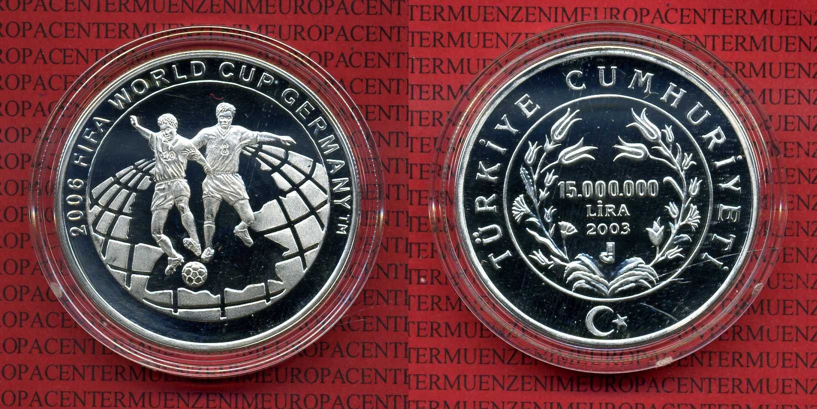 15000000 Lira Silber Türkei 15000000 Lira 2003 Fußball WM 2006