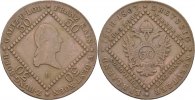 Österreich Ungarn Kremnitz 30 Kreuzer Franz II./I., 1792-1835