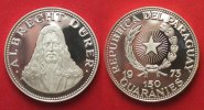 Paraguay PARAGUAY 150 Guaranies 1974 ALBRECHT DURER silver RARE!!! # 90655