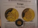 Tonga Ten Pa'anga Port - au - Prince 1/25 Unze Gold. Die kleinsten Goldmünzen der Welt