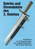 Orden & Ehrenzeichen Lothar Hartung und Lothar Bichlmaier, Dolche und Ehrendolche des 3. Reiches