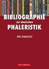 Bibliographie 1.<br> Auflage Bibliographie zur deutschen Phaleristik