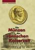 Antike, Römische Kaiserzeit Kampmann, Die Münzen der römischen Kaiserzeit