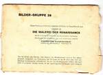 BG.39 , W.10 Sammelbilder -Die Malerei der Renaissance- BG.39 1938 mit Umverpackung -0665- 1 bis 1-
