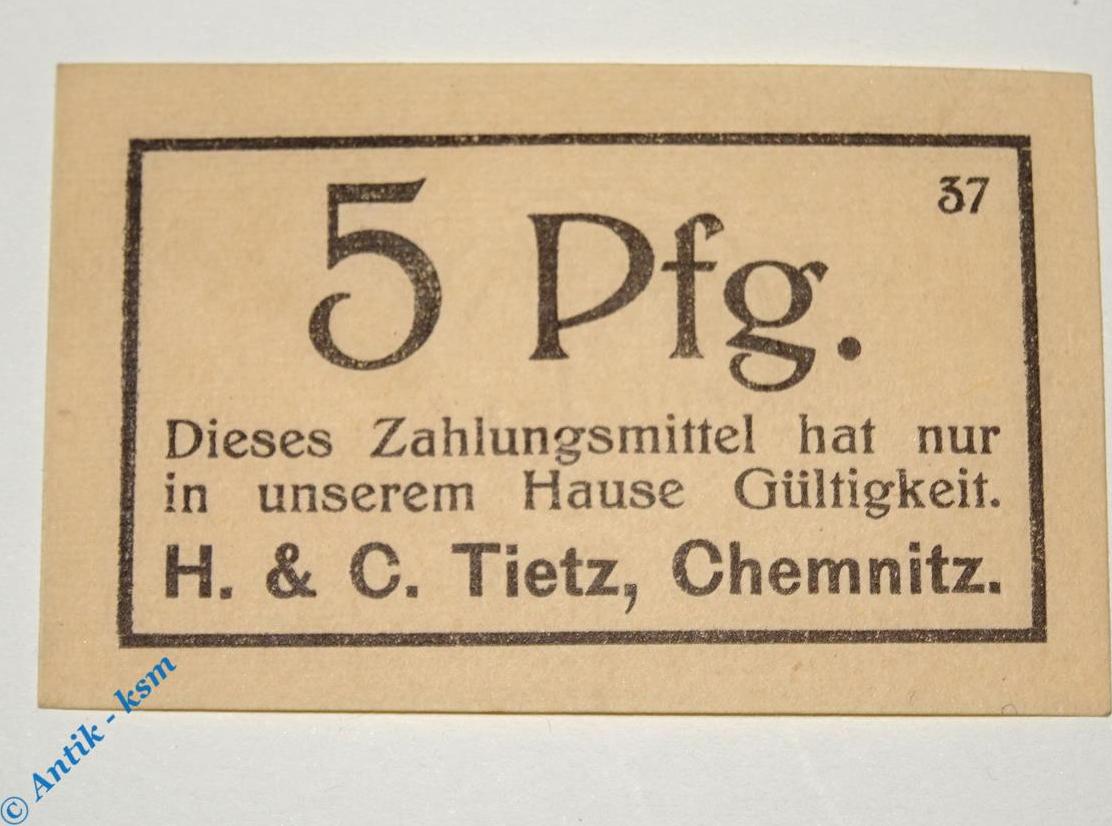 Notgeld Notgeld Chemnitz Tietz 5 Pfennig Schein Spitz Tieste