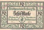 DE 10 Mk. Notgeld Stadt Freiburg i.Br , 10 Mark Schein in kfr.E , Geiger 160.02.a von 1918 -