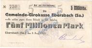Inflation 5 Mio. Mk. Ebersbach , Banknote 5 Millionen Mark Schein in gbr. Keller nicht gef. Sachsen -