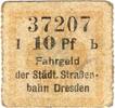 Kleingeld 1914-1922 10 Dresden , Notgeld 10 Pfennig Schein gbr. Ti.1475.260.01 , Sachsen o.D. Verkehrsa -