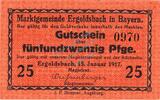 Kleingeld 1914-1922 25 Pf. Ergoldsbach , Notgeld 25 Pfennig Schein unc-kfr. Ti.1760.05.10 , Bayern 1917 Ver -