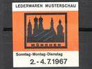 München 1 x Reklamemarke Reklamemarke München 1967 -Lederwaren Musterschau - unc-kfr. -0216- -