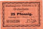 DE 25 Pf. Notgeld Vilshofen , 25 Pfennig Schein gestabt , Tieste 7610.05.25 , von 1916 , Bayern Verkehrsausgabe -