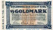 Großnotgeld Wertbeständig 1/2 Goldmark Banknote der Stadt Kiel , 1 halbe Gold Mark Schein in kfr. Müller 2775.5 o.D. -