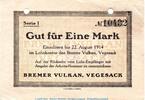 Notgeld 1914/1915 1 Mk. Notgeld Bremer Vulkan Vegesack , 1 Mark Schein in gbr.E , Dießner 412.1 o.D. -