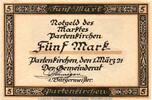 Seriennotgeld Deutschland Notgeld Partenkirchen 5 Mark Notgeld Marktgemeinde Partenkirchen 1048.1 , 5 Mark Schein in kfr. von 1921 -
