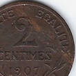 FRANCE . 2 Centimes. 1907. Fauté (du 2 au E) . aEF (Präge fehler)