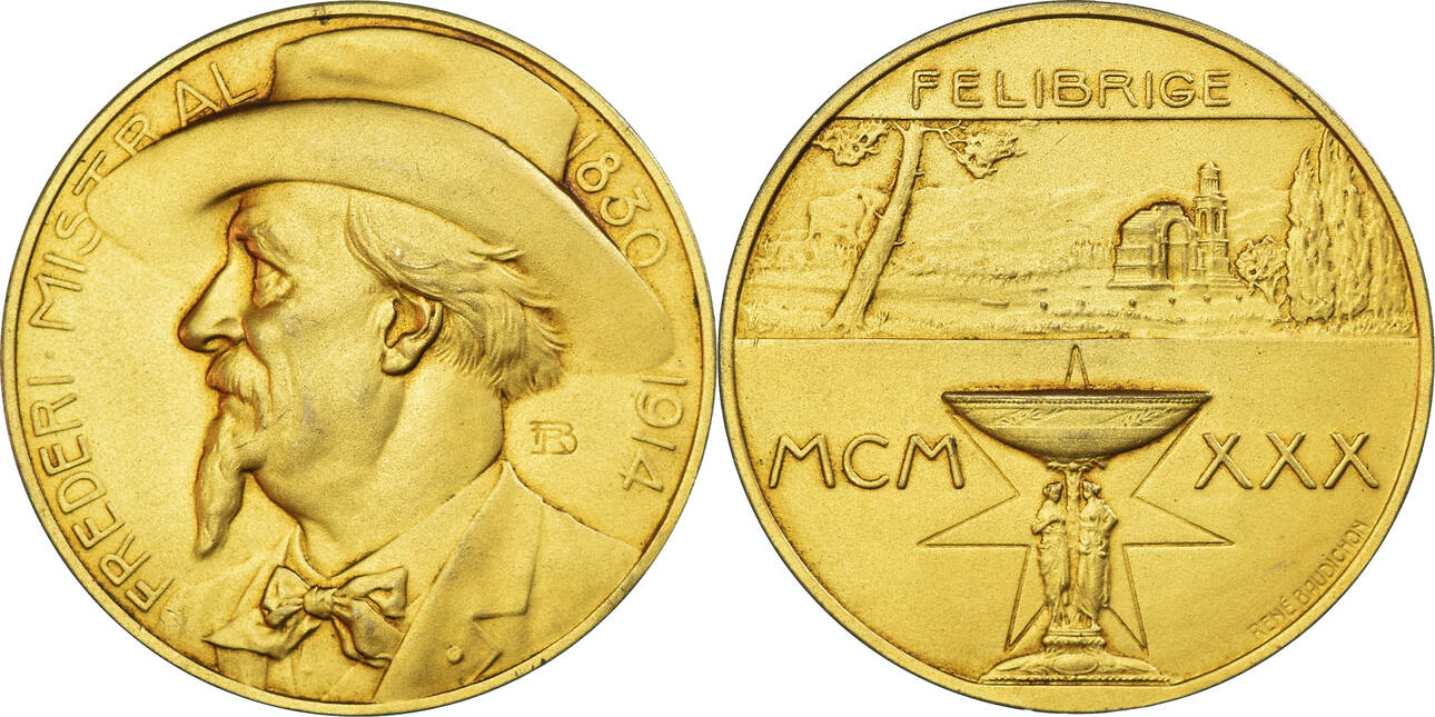 France Medaille 1930 Frederi Mistral, Félibrige, Arts & Culture, Baudichon  AU(55-58) Русские монеты из драгоценных