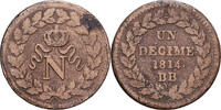 France 1 D&eacute;cime 1814. Strasbourg Napoleon I, A l'N couronn&eacute;e, Strasbourg... 51.88 US$  +  28.86 US$ shipping