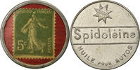 France 5 Centimes Coin, Spidoléine - Huile pour autos, Timbre-Monnaie -