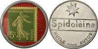 France 5 Centimes Coin, Spidoléine - Huile pour autos, Timbre-Monnaie -
