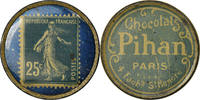 France 25 Centimes Coin, Chocolats Pihan, Paris, Timbre-Monnaie -