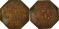 Algeria Token 5 Francs, Vve Cote et Cie, Fabrique de Blancs broyés -