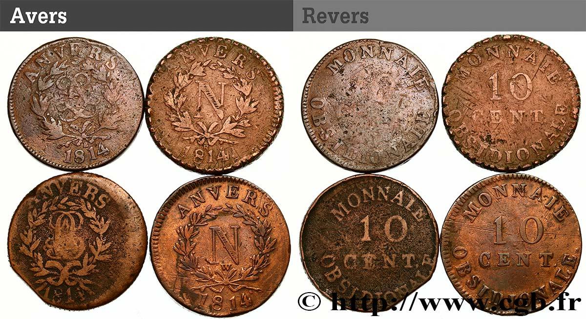 France Lot De Quatre 10 Cent Anvers A L N Premier Empire First French Empire Anvers 1814 34mm G 6h Vg Vf Ma Shops