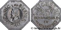 COMPANIES, INDUSTRIES AND MISCELLANEOUS TRADES 25 Centimes COMPANIES, INDUSTRIES AND MISCELLANEOUS TRADES Pau n.d. (25,5mm, 1,63g, 6h) -