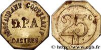 COMPANIES, INDUSTRIES AND MISCELLANEOUS TRADES 25 Centimes - Restaurant Coopératif D.P.A COMPANIES, INDUSTRIES AND MISCELLANEOUS TRADES Castres n.d. (23mm, 3,10g, 12h) -