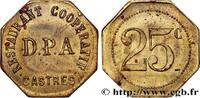 COMPANIES, INDUSTRIES AND MISCELLANEOUS TRADES 25 Centimes - Restaurant Coopératif D.P.A COMPANIES, INDUSTRIES AND MISCELLANEOUS TRADES Castres n.d. (23mm, 2,60g, 12h) -