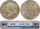FRANCE 1/4 franc Louis XVIII LOUIS XVIII Paris 1824 (15mm, 1,21g, 7h) -