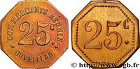 GROUP OF RETAILERS AND MANUFACTURERS 25 Centimes - Commerçants réunis GROUP OF RETAILERS AND MANUFACTURERS Ouveillan n.d. (21,50mm, 2,68g, 12h) -