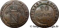 FRANCE Faux de 10 cent. à l'N couronnée PREMIER EMPIRE / FIRST FRENCH EMPIRE Paris 1808 (18mm, 1,70g, 6h) -