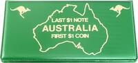 Australia Dollars Last $1 Note & First $1 Coin set -