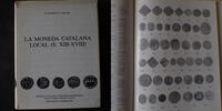 Monnaies de Catalogne, Catalana  La moneda Catalana local (S.XIII-XVIII)... 133.63 US$  +  10.69 US$ shipping