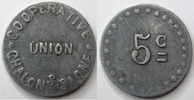 Chalons sur Saone 5 centimes CHALONS SUR SAONE, Union coopérative, 5 centimes, E.110.1 TTB -