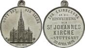 Stuttgart Tragb. Zinkmed. Einweihung der St. Johannes-Kirche, -