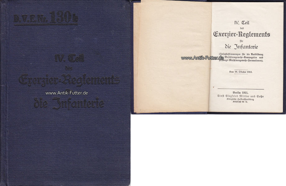 Deutsches Reich 26.8.1911 IV. Teil des Exerzier - Reglements für die ...