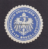 Basel/Schweiz Siegelmarke / Verschlussmarke / Kaiserlich Deutsches Konsulat in Basel