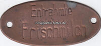 Deutsches Reich Blechschild / Entrahmte Frischmilch -
