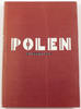  1939 Polen Polen von Polen gesehen / Mit einem Beitrag von Reichsminister Dr. H. Schacht 2-3