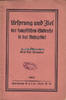 Deutsches Reich / Berlin Graf Max Montgelas / Ursprung und Ziel des französischen Einbruchs in das... -