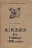 Deutsches Reich Ing. Rich. Hofmann / Der Fahrradhilfsmotor / Autotechnische Bibliothek Band 37 -