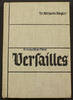 Deutsches Reich Wilhelm Ziegler / Versailles die Geschichte eines missglückten Friedens -